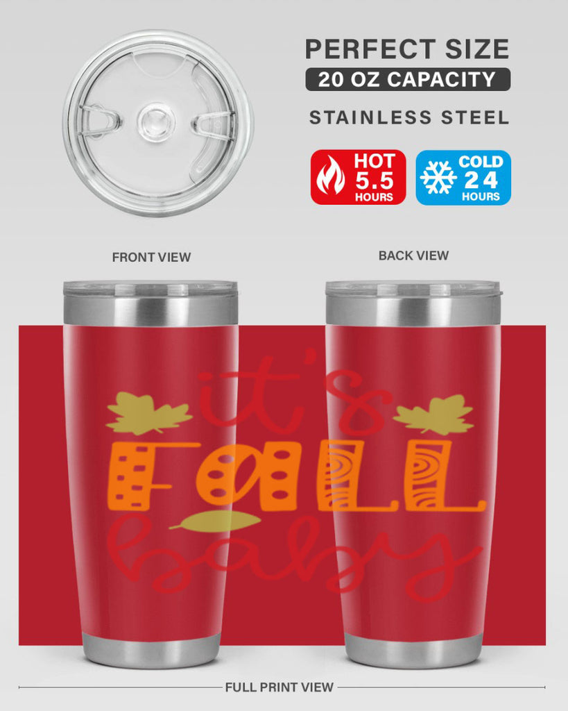 It s Fall Baby 360#- fall- Tumbler