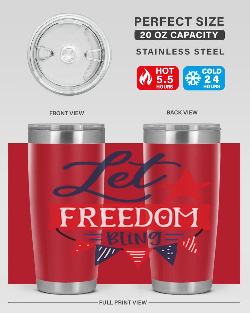 Let freedom bling Style 78#- Fourt Of July- Tumbler