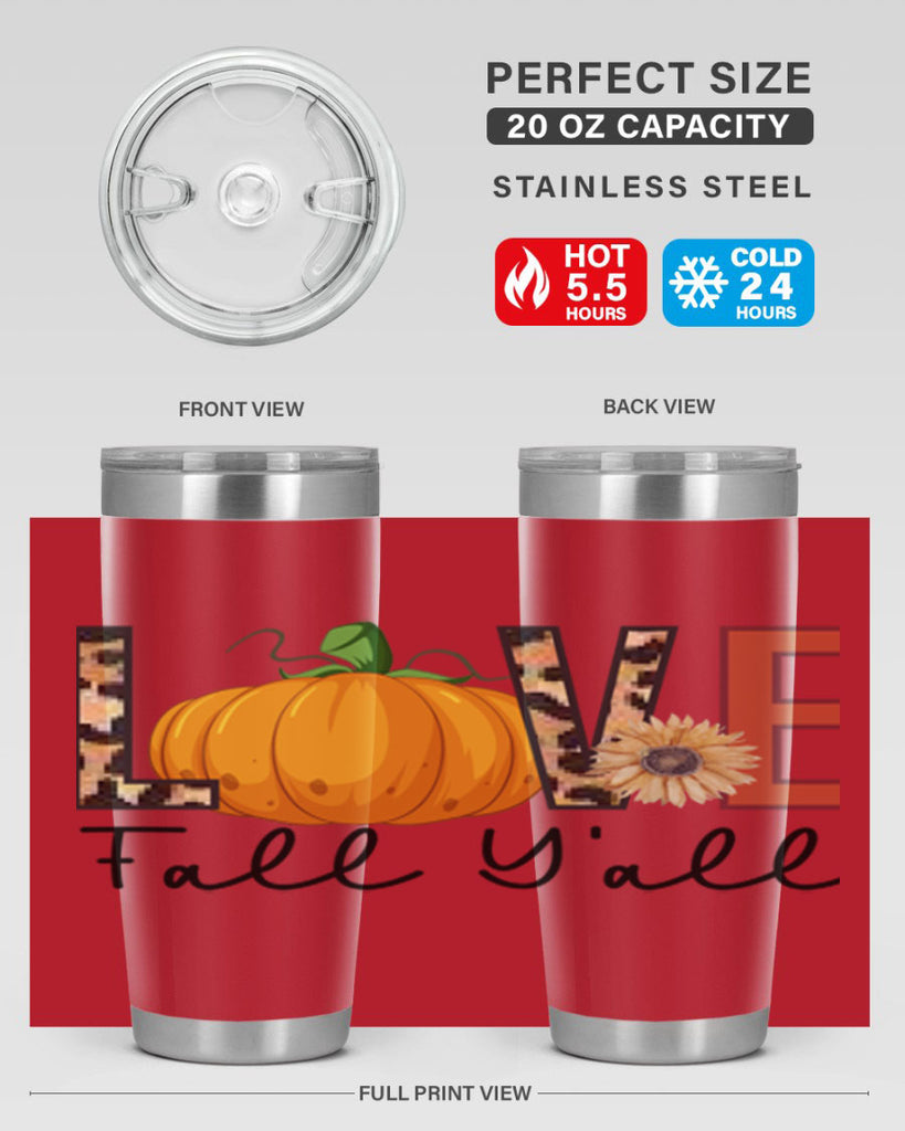 Love FALL YAll 410#- fall- Tumbler