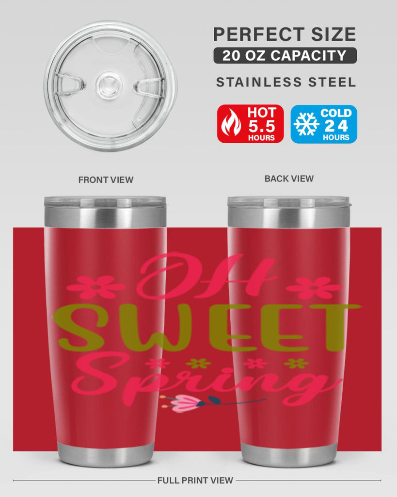 Oh Sweet Spring 370#- spring- Tumbler