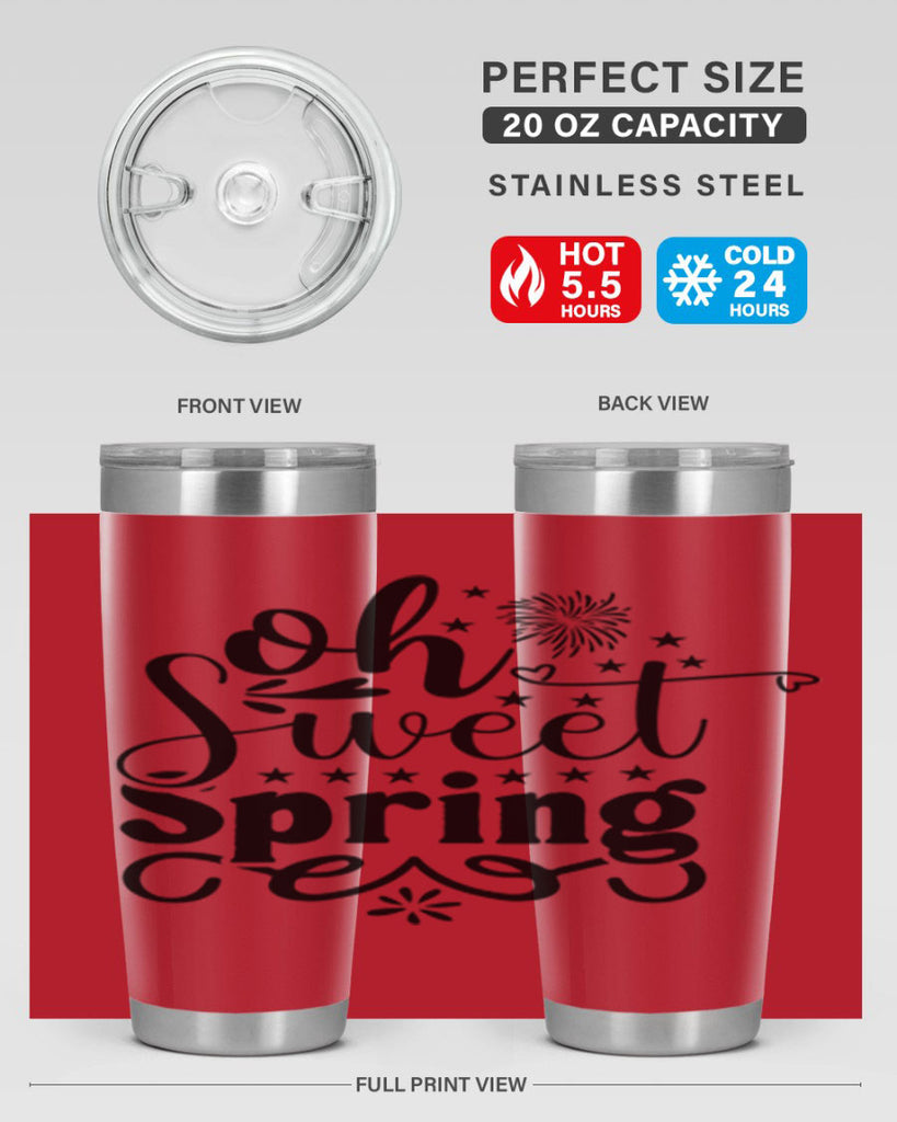 Oh Sweet Spring 371#- spring- Tumbler