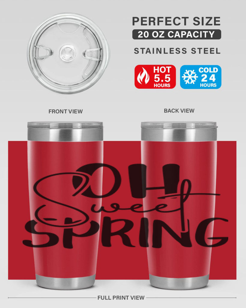 Oh Sweet Spring 375#- spring- Tumbler
