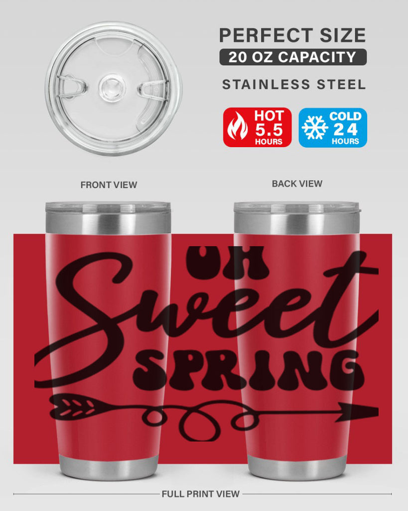 Oh Sweet Spring379#- spring- Tumbler