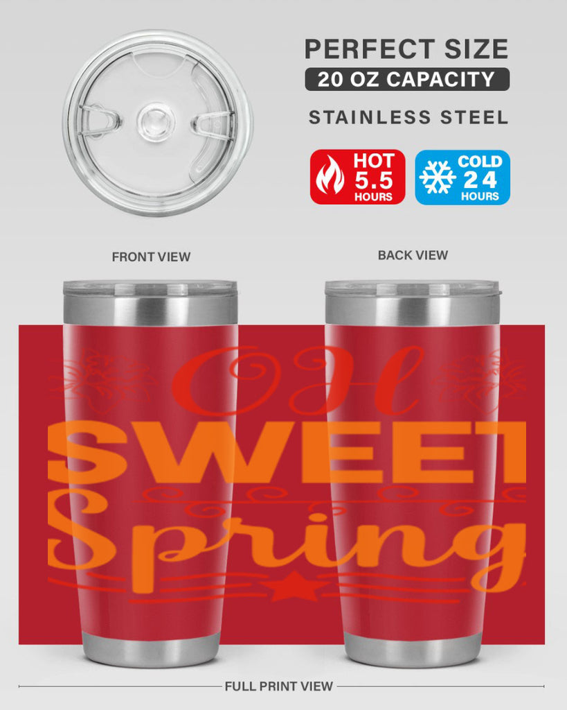 Oh sweet spring 374#- spring- Tumbler