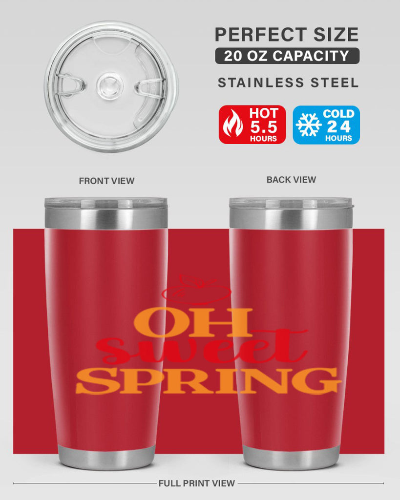 Oh sweet spring 378#- spring- Tumbler