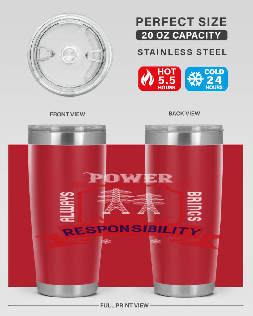 Power always brings with it responsibility Style 21#- electrician- tumbler