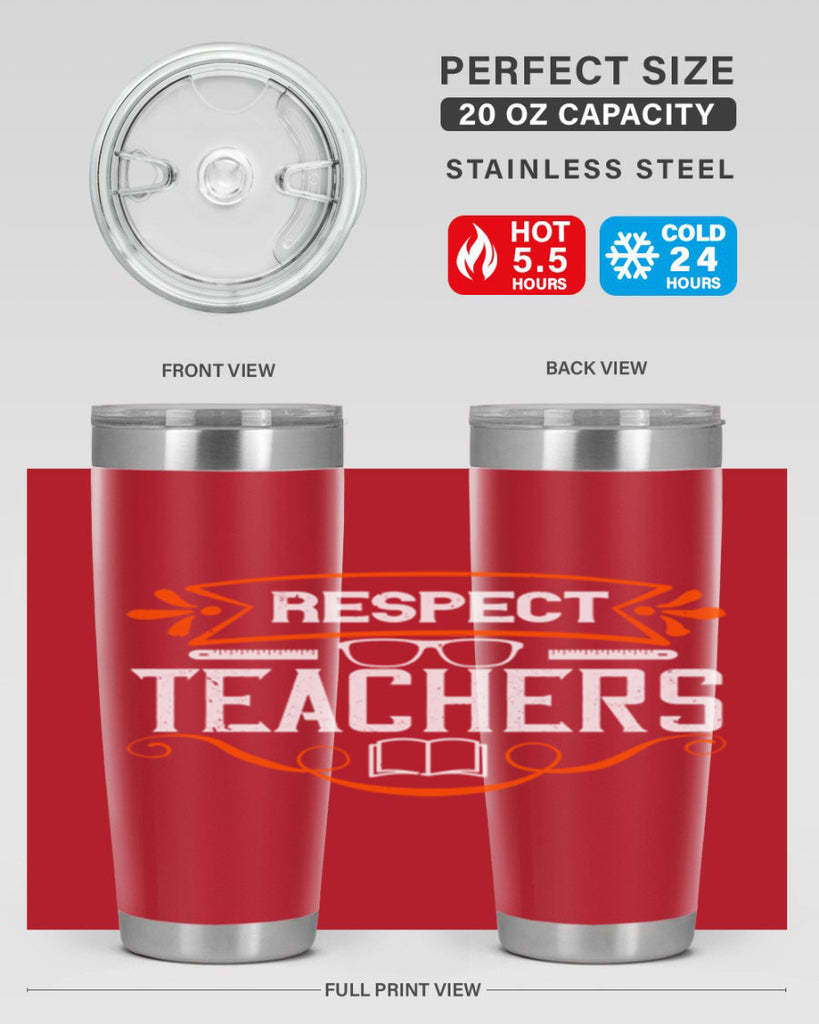 Respect Teachers Style 23#- teacher- tumbler