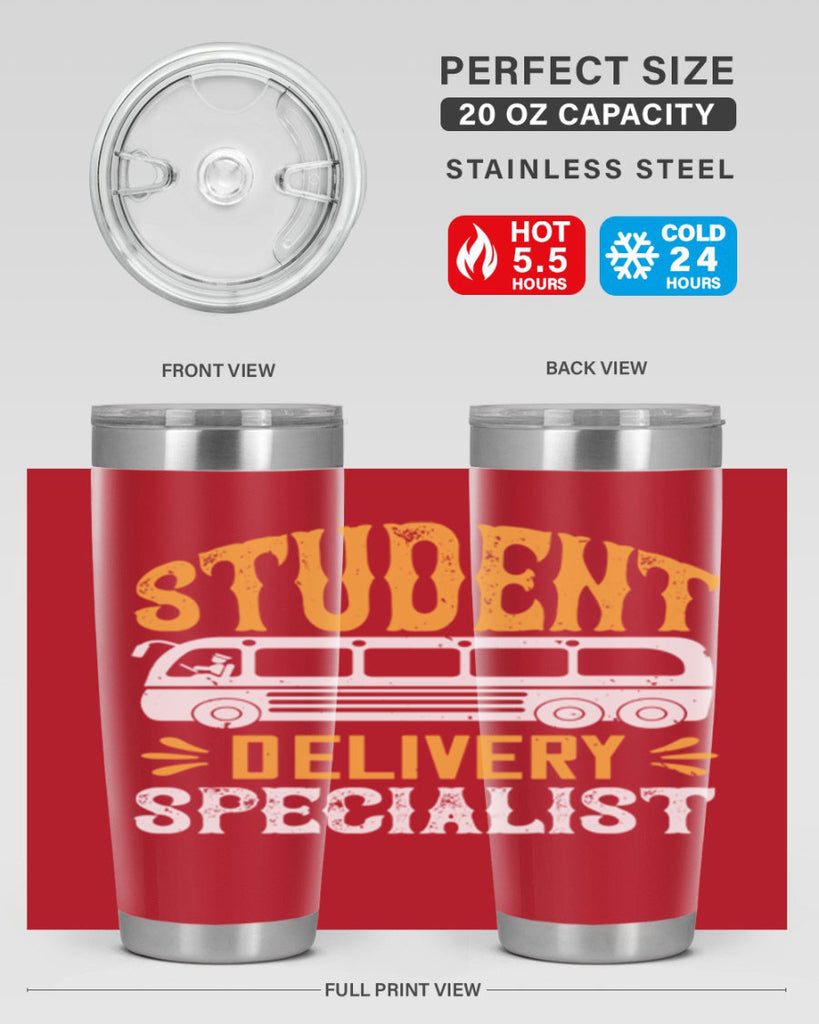 STUDENT DELIVERY SPECIALIST Style 16#- bus driver- tumbler