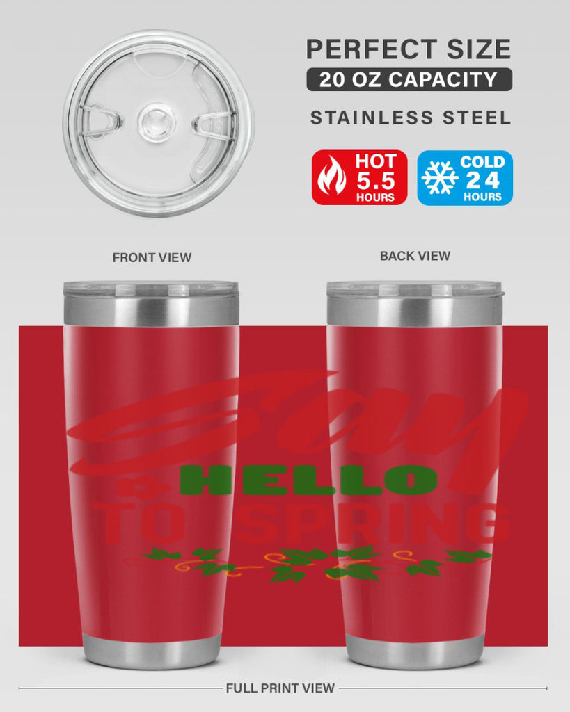 Say Hello to Spring 403#- spring- Tumbler