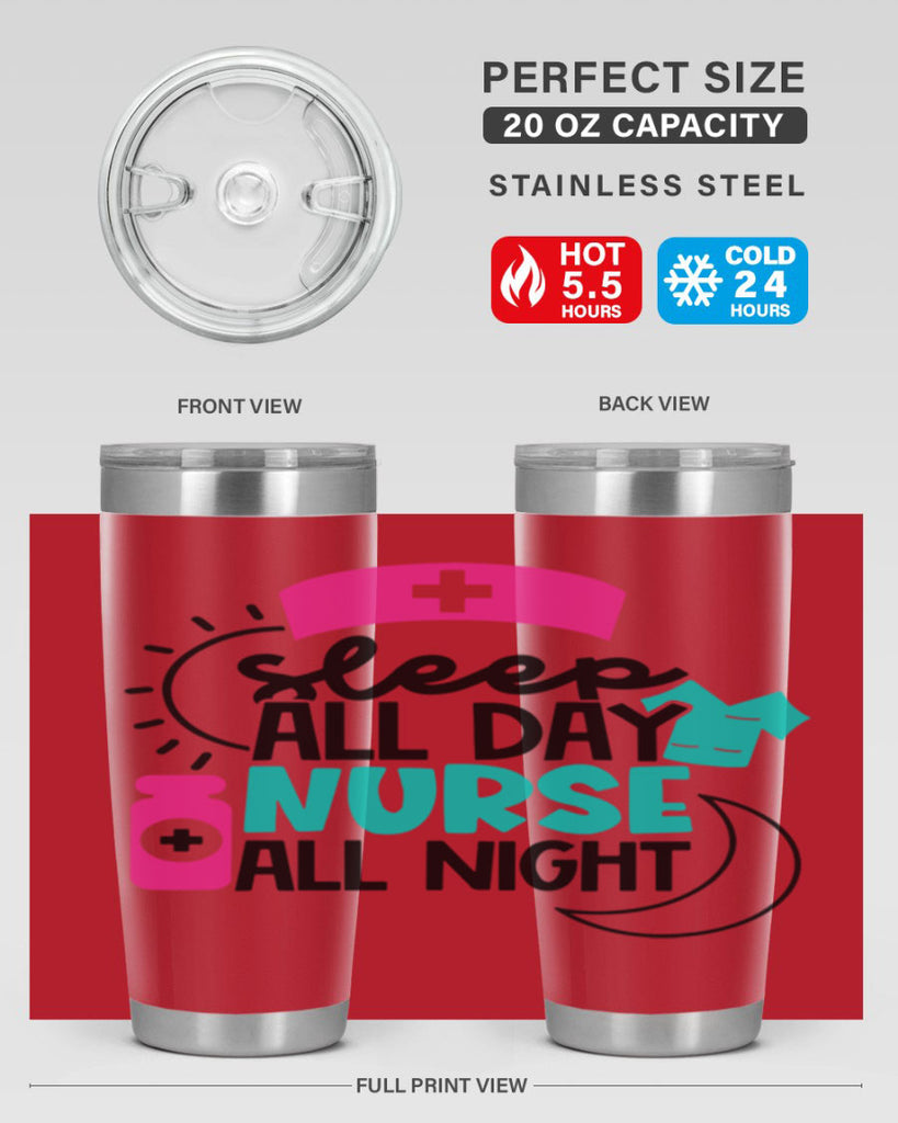 Sleep All Day Nurse All Night Style Style 36#- nurse- tumbler