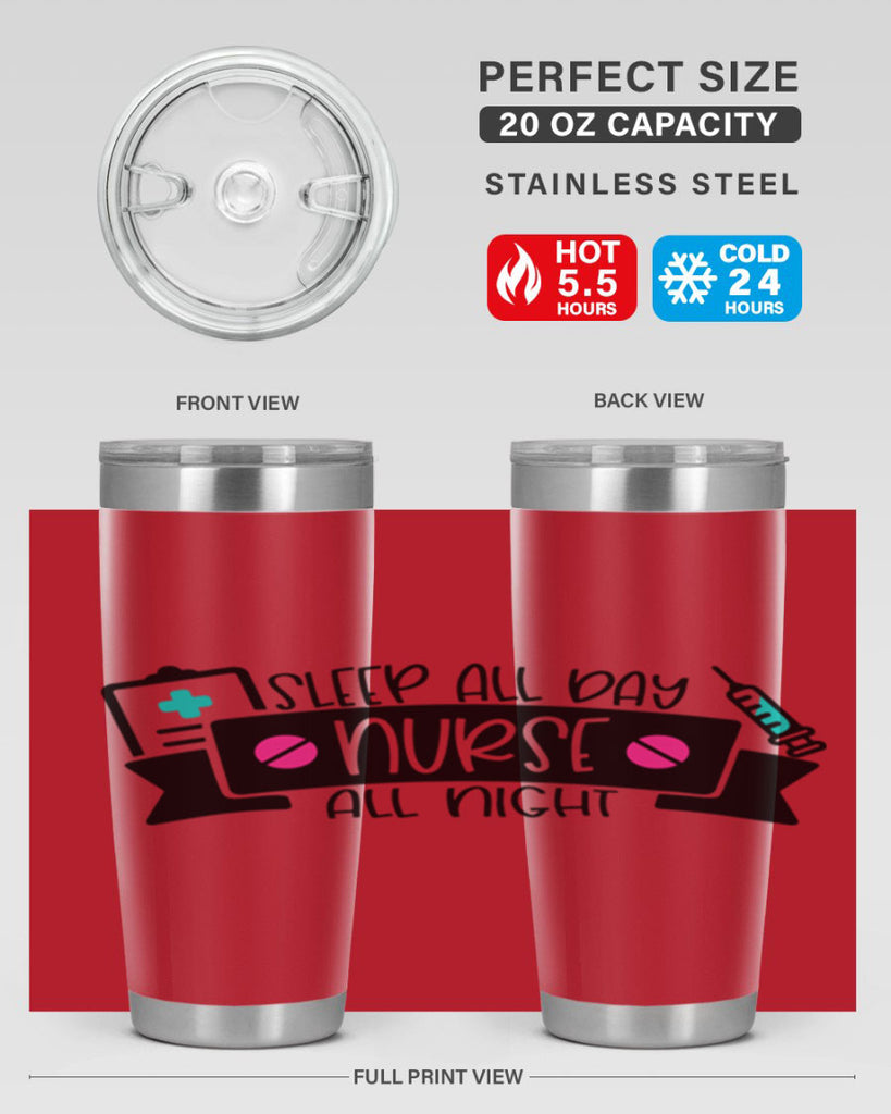 Sleep All Day Nurse All Night Style Style 37#- nurse- tumbler