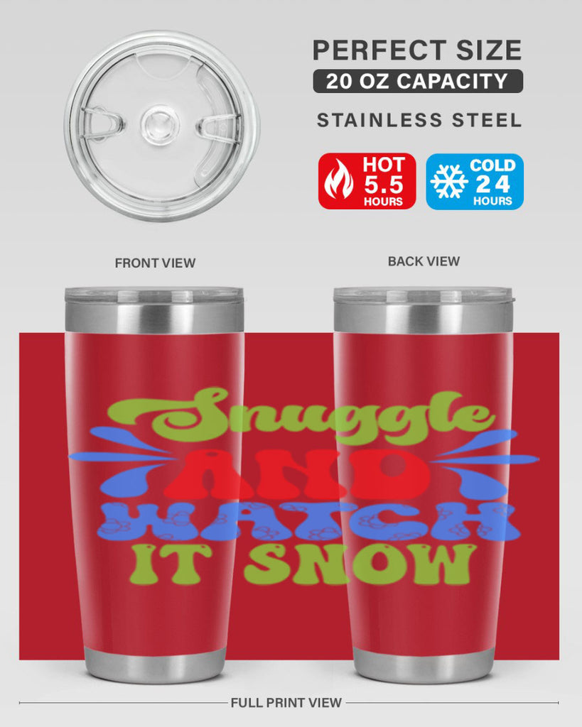 Snuggle and watch it snow 378#- winter- Tumbler