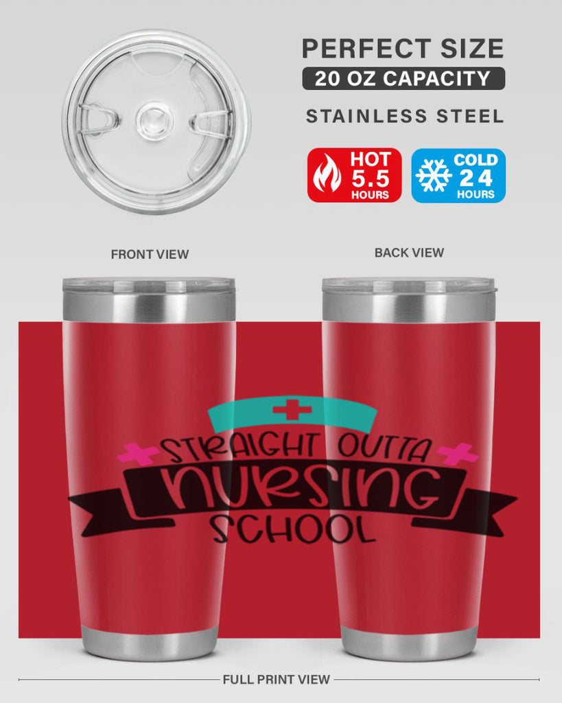Straight Outta Nursing School Style Style 27#- nurse- tumbler