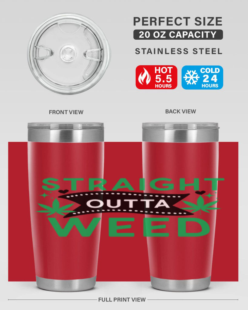 Straight Outta Weed 266#- marijuana- Tumbler