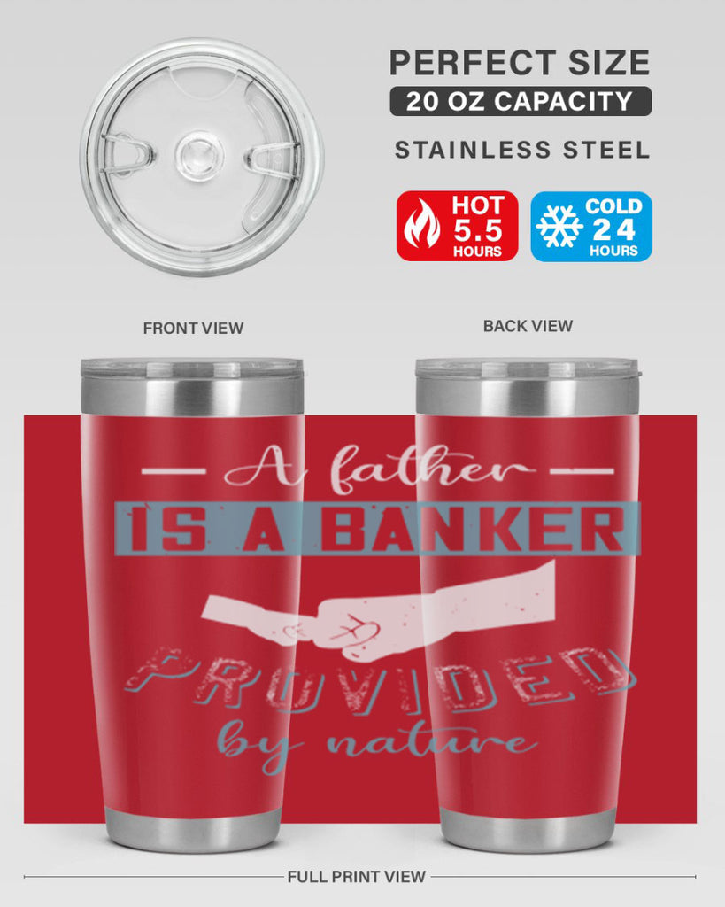 a father is a banker 168#- fathers day- Tumbler