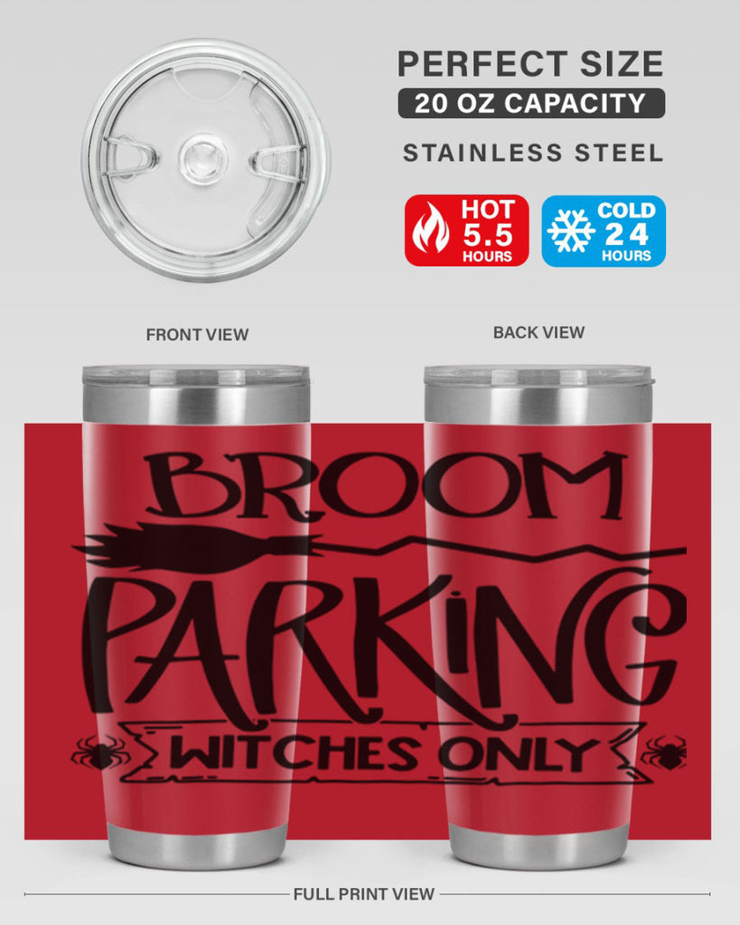 broom parking witches only 84#- halloween- Tumbler