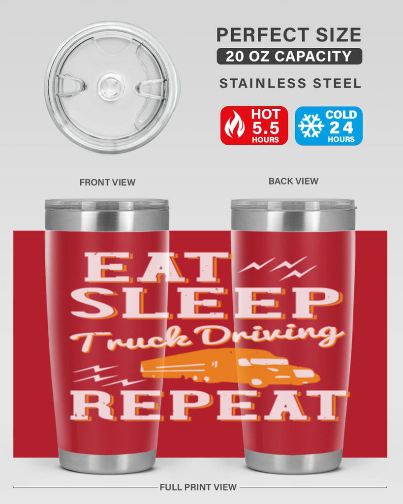 eat sleep truck driving repeat Style 3#- truck driver- tumbler