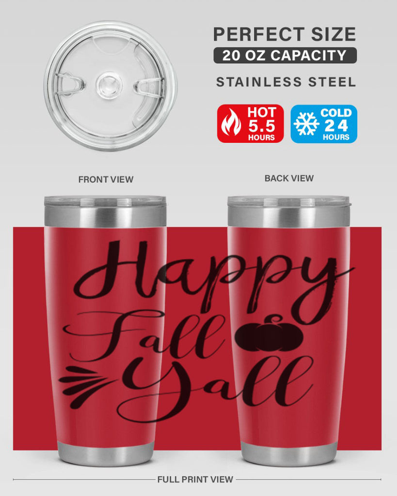 happy fall yall 231#- fall- Tumbler