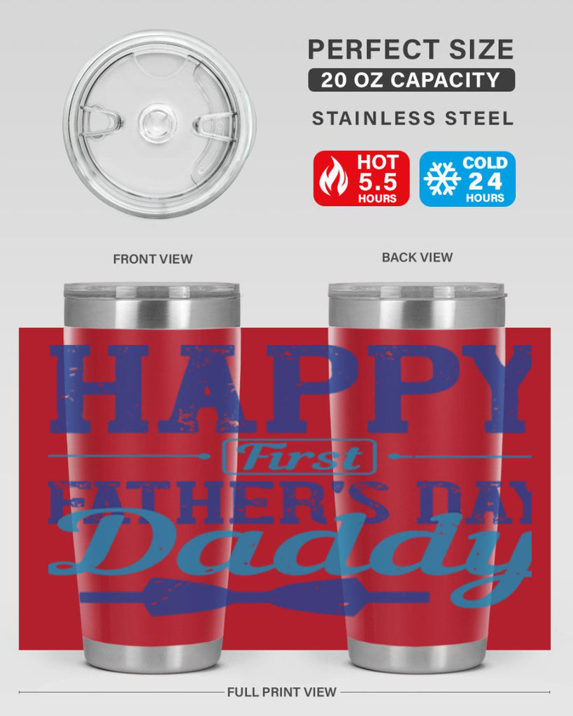 happy first fathers day daddy 210#- fathers day- Tumbler