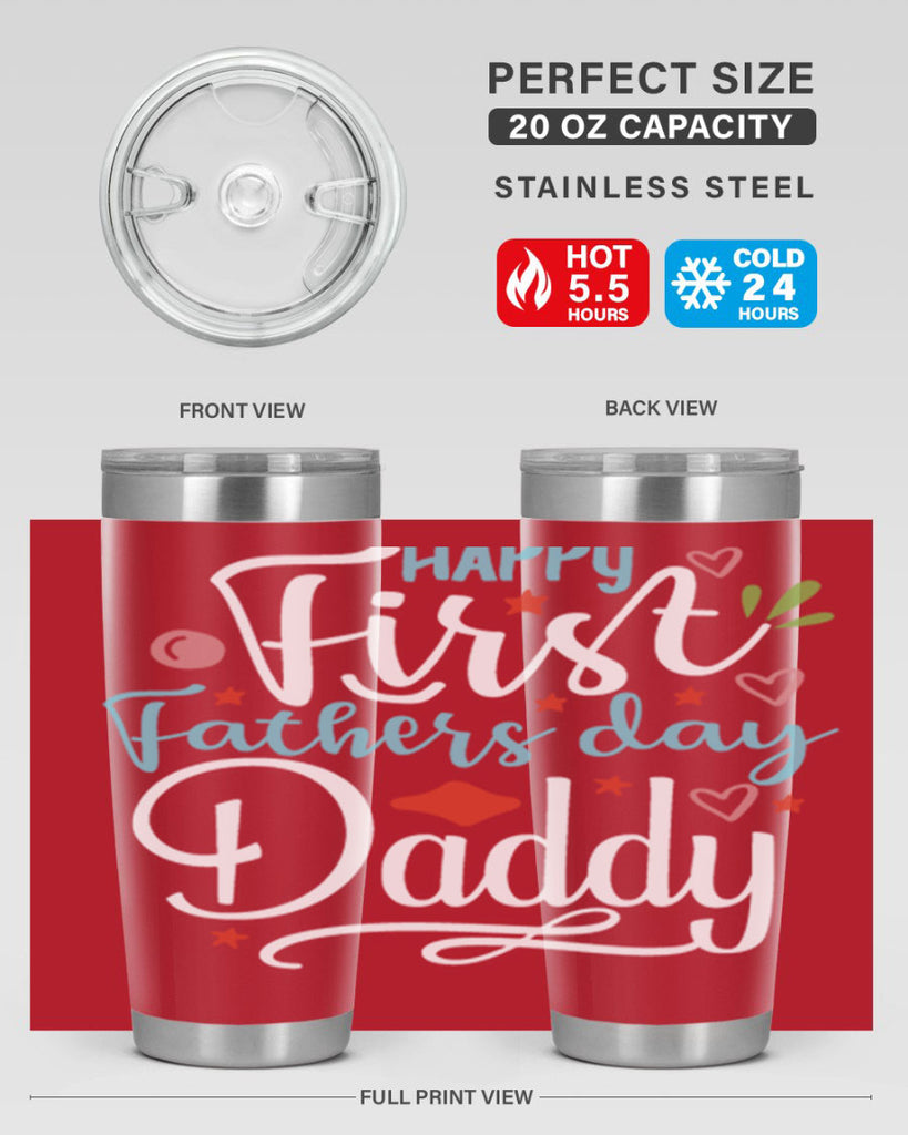 happy first fathers day daddy 89#- fathers day- Tumbler