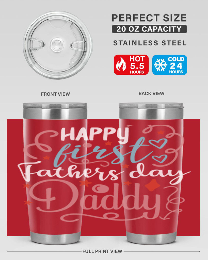 happy first fathers day daddy 90#- fathers day- Tumbler
