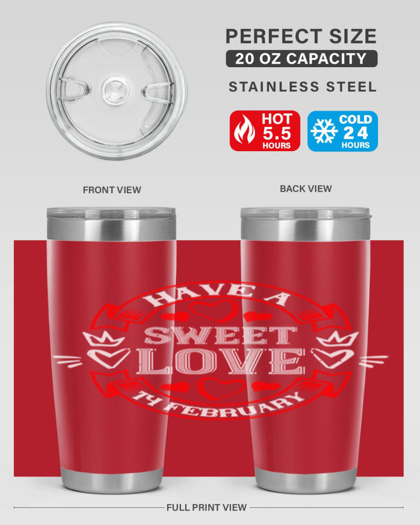 have a sweet love february 58#- valentines day- Tumbler