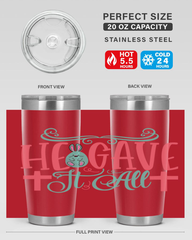 he gave it all 119#- easter- Tumbler