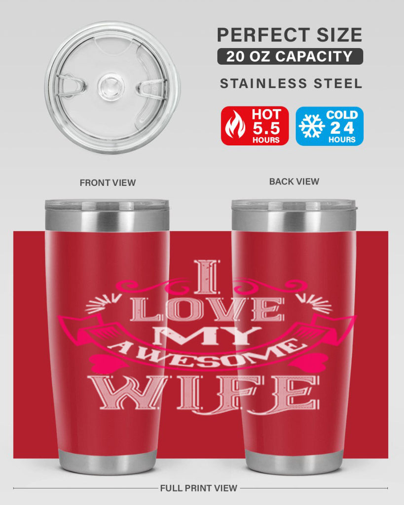 i love my awesome wife 55#- valentines day- Tumbler
