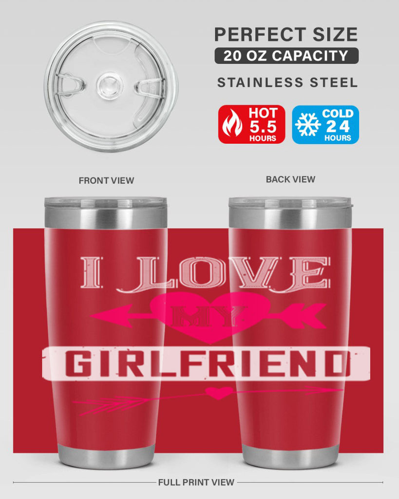 i love my girlfriend 54#- valentines day- Tumbler