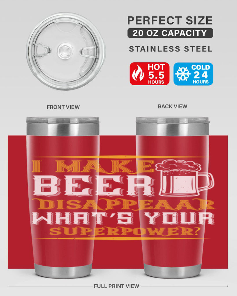 i make beer disappeaar what’s your superpower 73#- beer- Tumbler