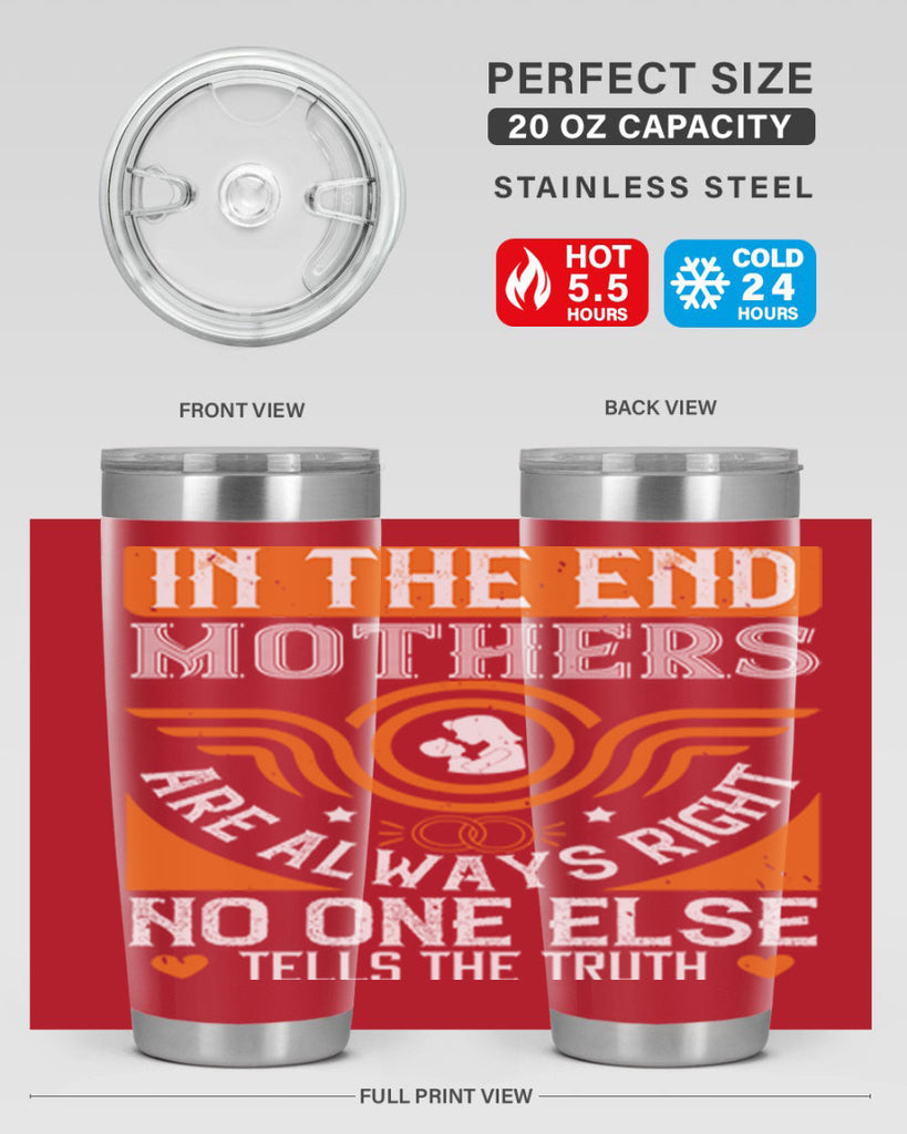 in the end mothers 75#- mothers day- Tumbler