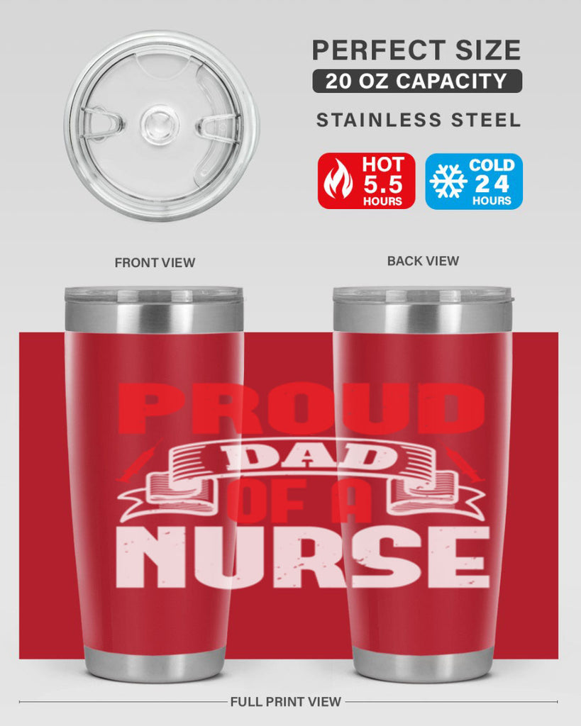 proud dad of a nurse Style 257#- nurse- tumbler