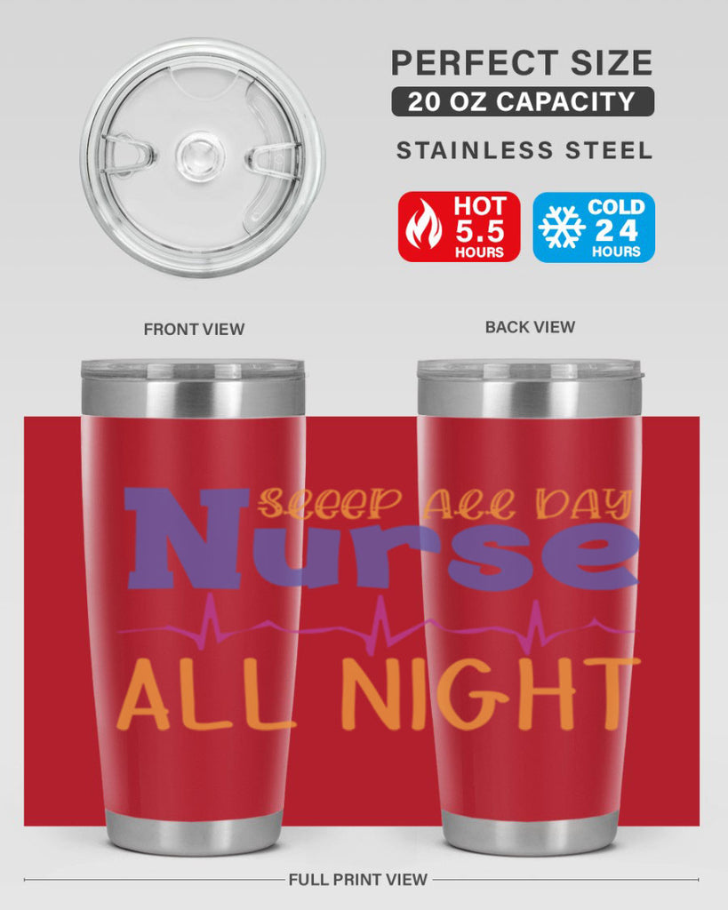 sleep all day nurse all night Style Style 34#- nurse- tumbler