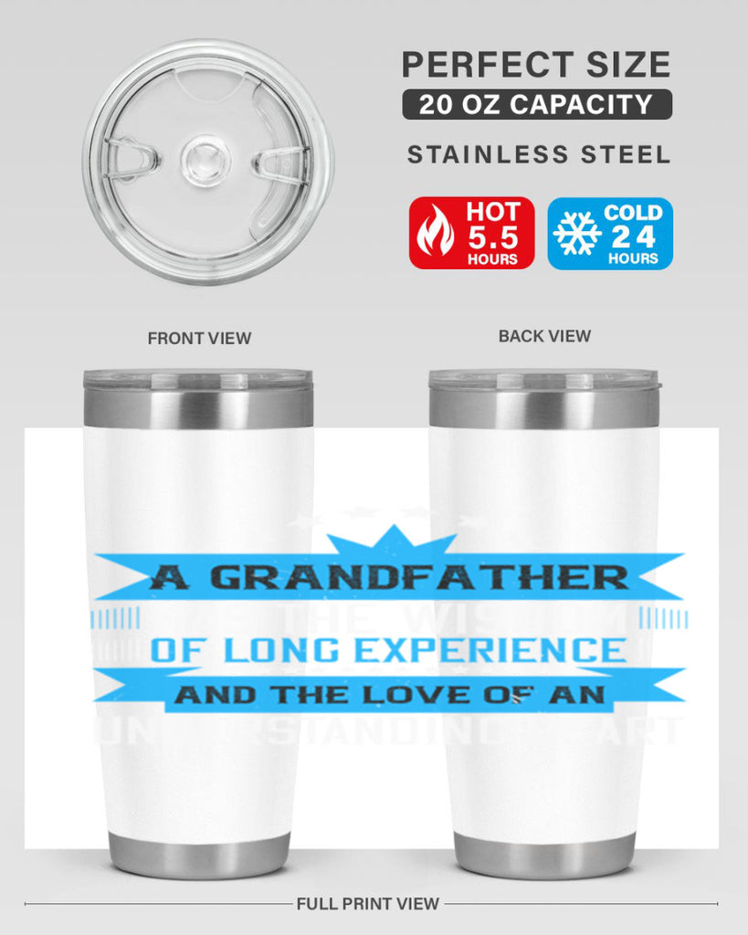 A grandfather has the wisdom of long experience 133#- grandpa - papa- Tumbler