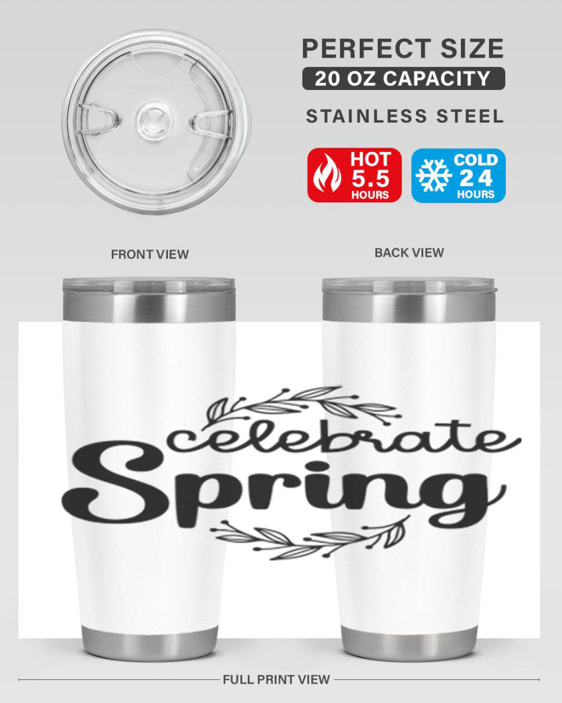 Celebrate spring  106#- spring- Tumbler