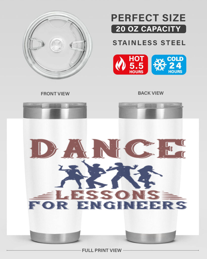 DANCE LESSONS FOR ENGINEERS Style 23#- engineer- tumbler