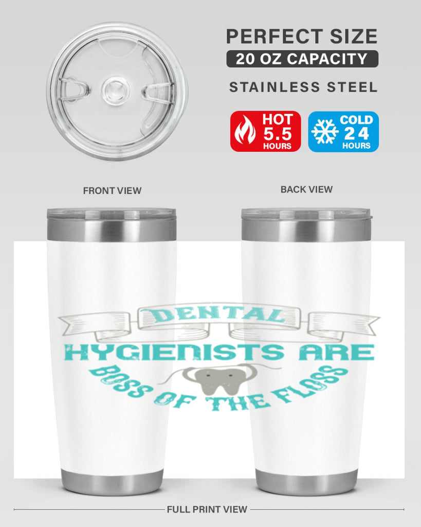 Dental hygienists are Style 48#- dentist- tumbler