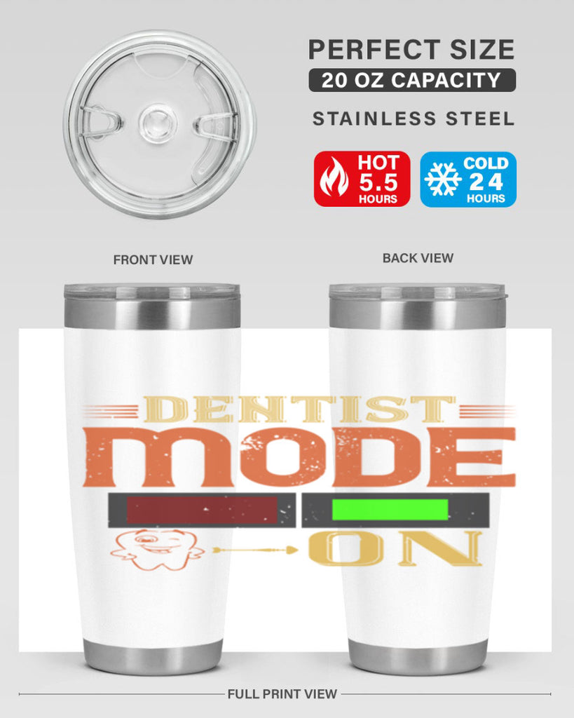 Dentist mode on Style 44#- dentist- tumbler