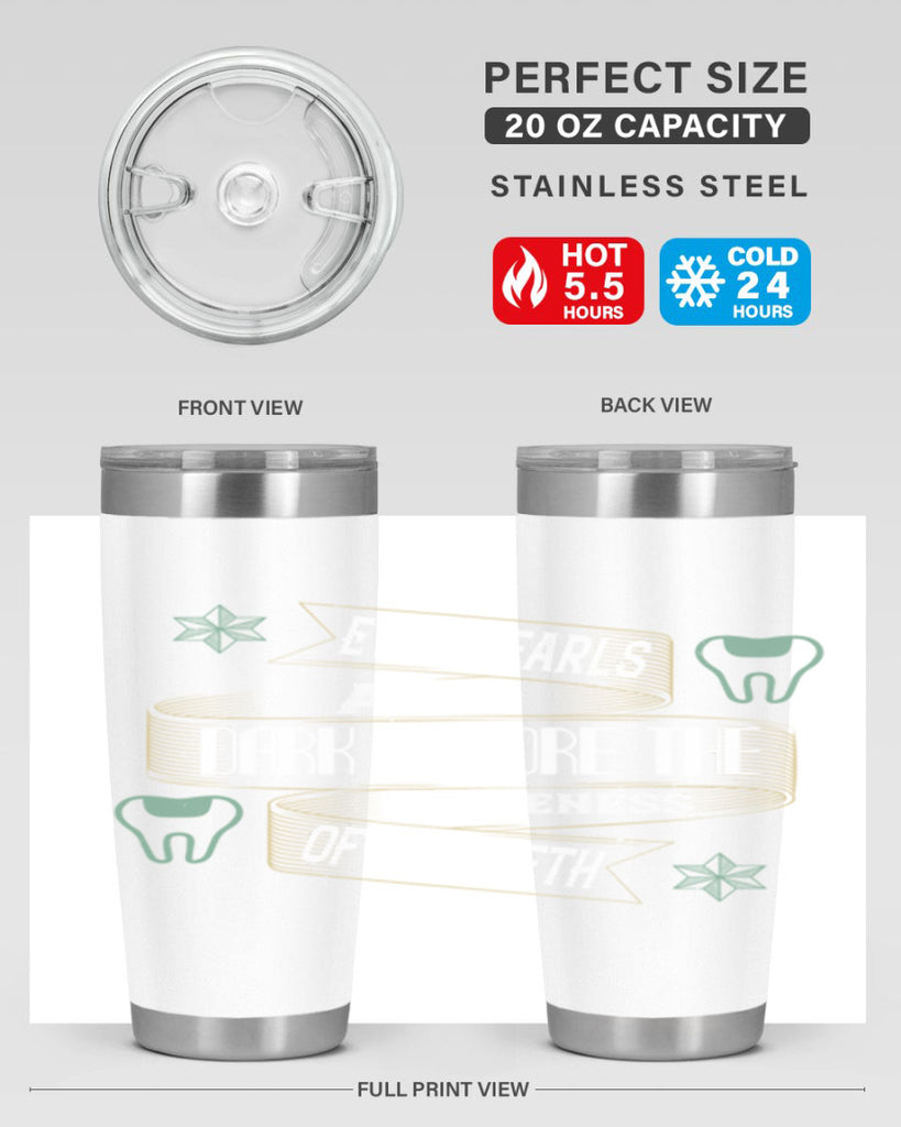 Even pearls are dark before Style 42#- dentist- tumbler