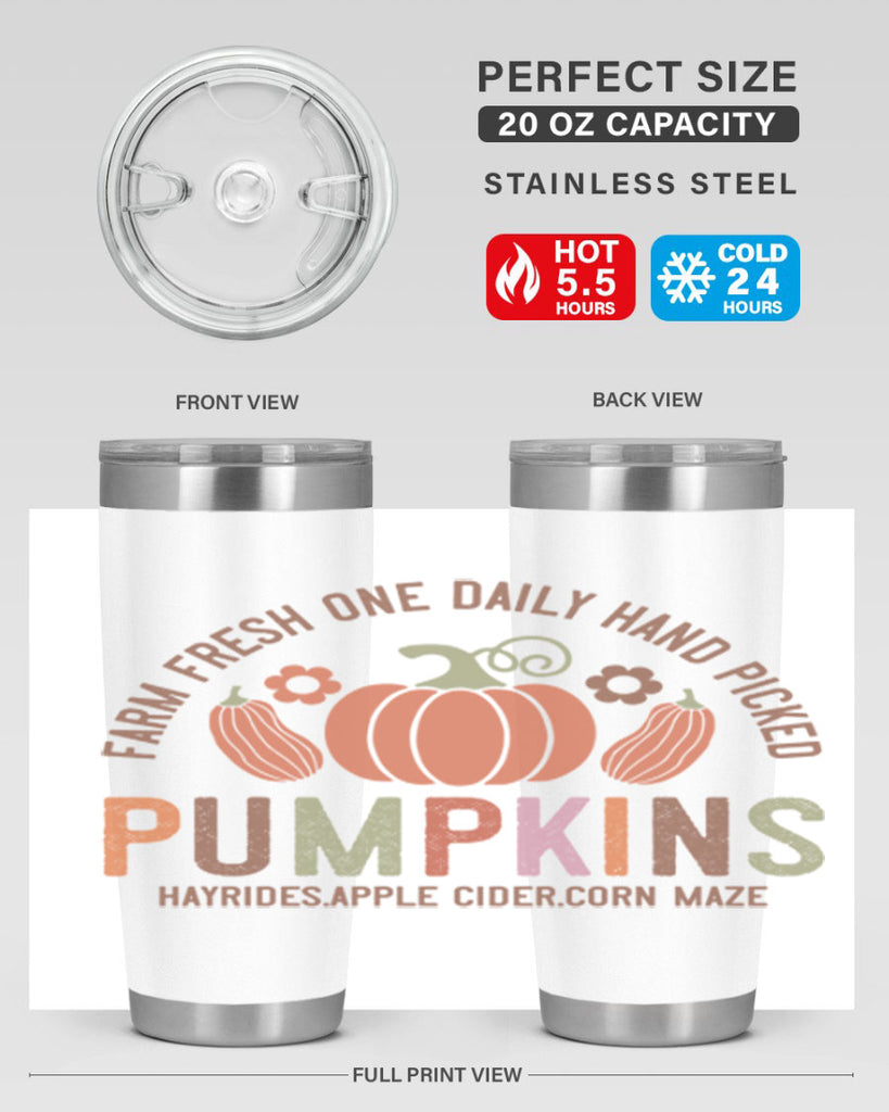 Farm Fresh One Daily Hand Picked Pumpkins Hayrides Apple Cider Corn Maze 172#- fall- Tumbler