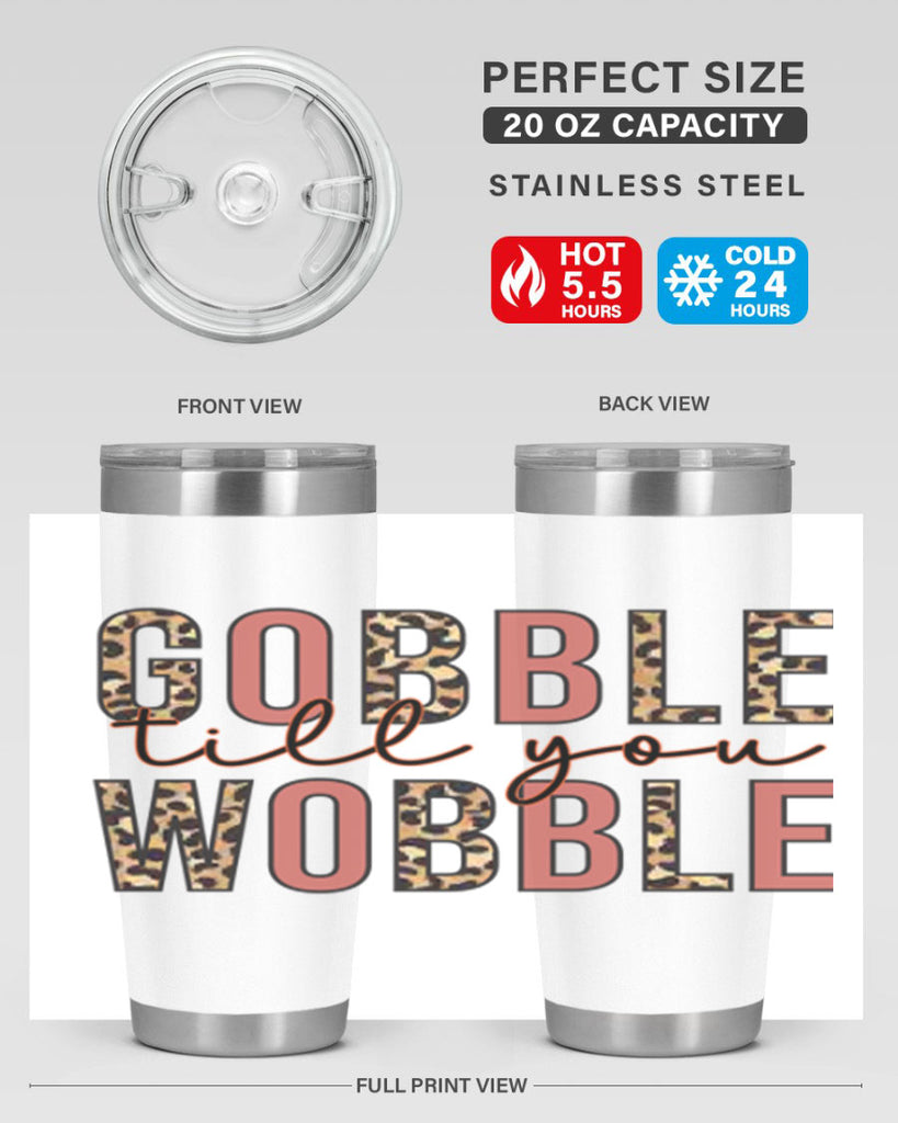 Gobble till you wobble 202#- fall- Tumbler