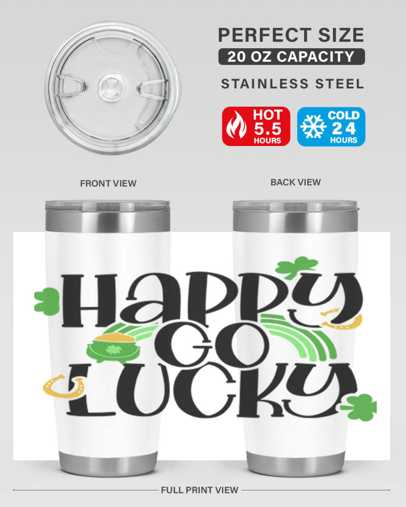 Happy Go Lucky Style 96#- St Patricks Day- Tumbler