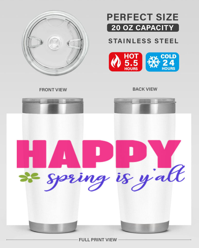 Happy Spring is Y'all 160#- spring- Tumbler