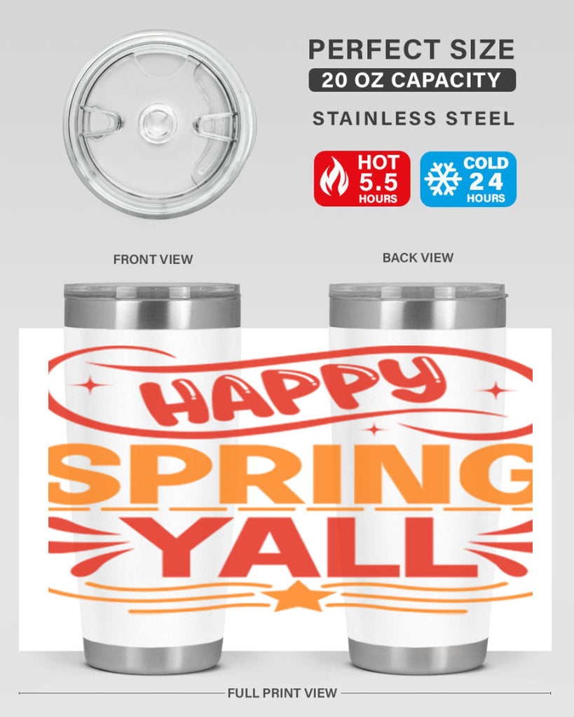 Happy spring yall 172#- spring- Tumbler