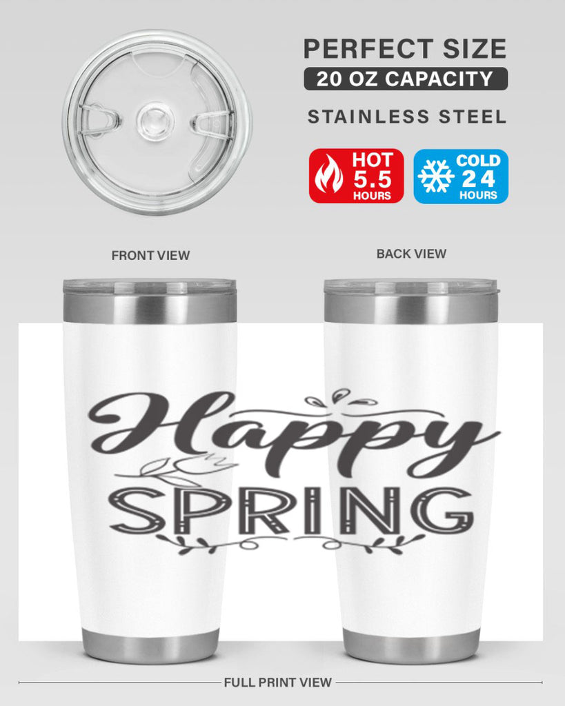 Happy spring175#- spring- Tumbler