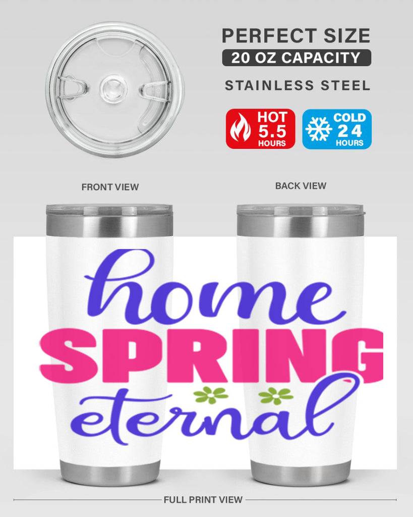 Home Spring Eternal 240#- spring- Tumbler