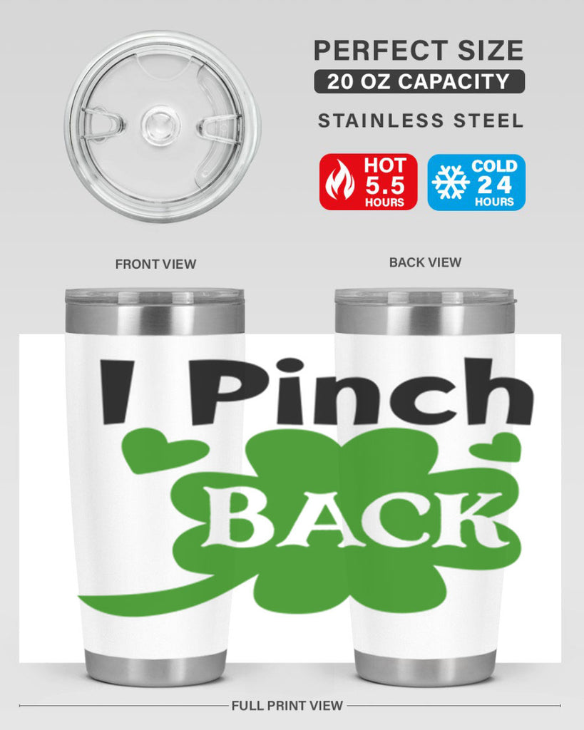 I Pinch Back Style 158#- St Patricks Day- Tumbler