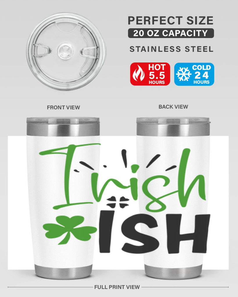 Irish Ish Style 157#- St Patricks Day- Tumbler
