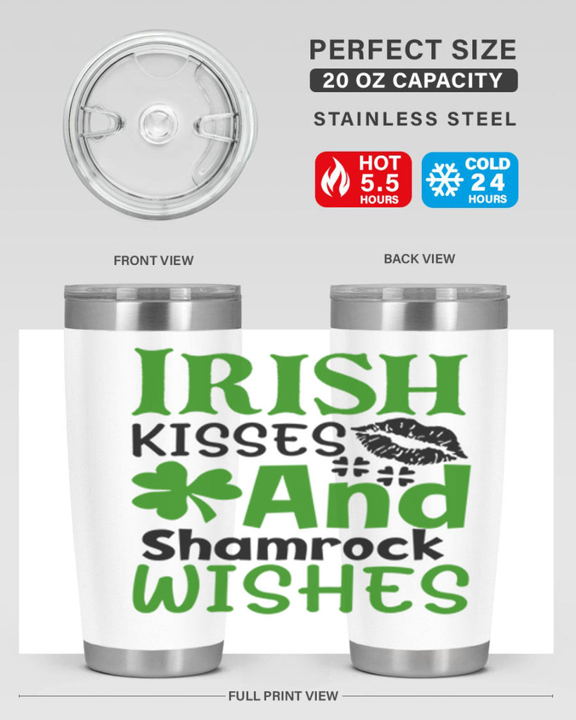 Irish Kisses And Shamrock Wishes Style 156#- St Patricks Day- Tumbler
