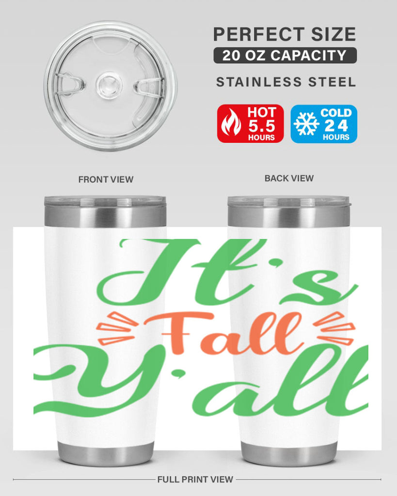 It s Fall Y All 367#- fall- Tumbler